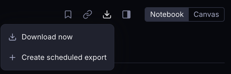 Exploration toolbar with the export icon hovered, showing a menu with Download now and Create scheduled export